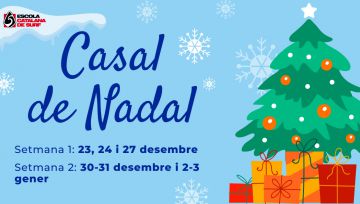 Arriba el Nou Casal de Nadal!